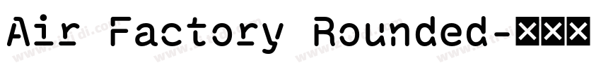 Air Factory Rounded字体转换